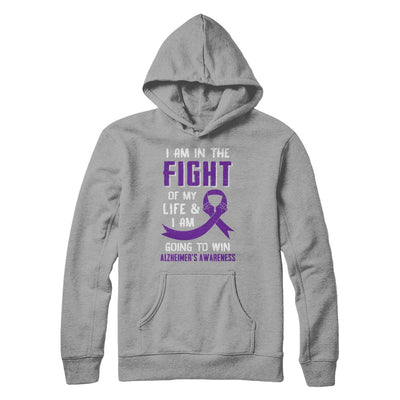 I'm In The Fight Of My Life And Win Alzheimer's Awareness T-Shirt & Hoodie | Teecentury.com