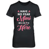 Have No Fear Mimi Is Here Mother's Day Gift T-Shirt & Hoodie | Teecentury.com