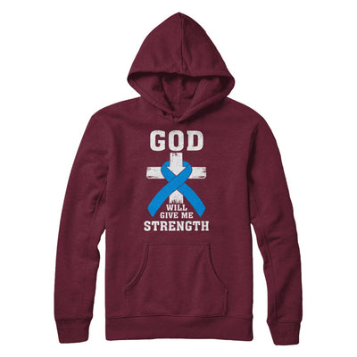 God Will Give Me Strength Blue Cancer Ribbon Gift T-Shirt & Hoodie | Teecentury.com