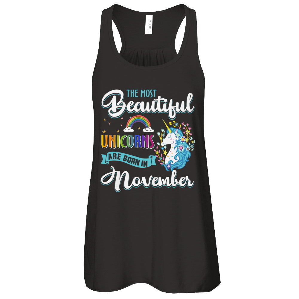 The Most Beautiful Unicorns Are Born In November Birthday T-Shirt & Tank Top | Teecentury.com