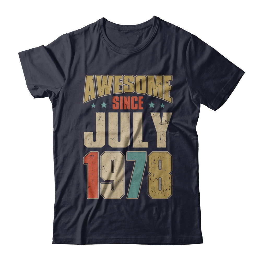 Vintage Retro Awesome Since July 1978 44th Birthday T-Shirt & Hoodie | Teecentury.com