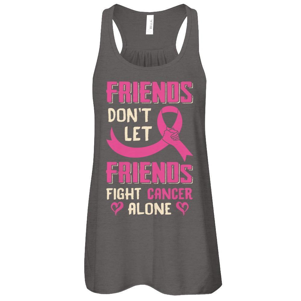 Friends Don't Let Friends Fight Cancer Alone Breast Cancer T-Shirt & Tank Top | Teecentury.com
