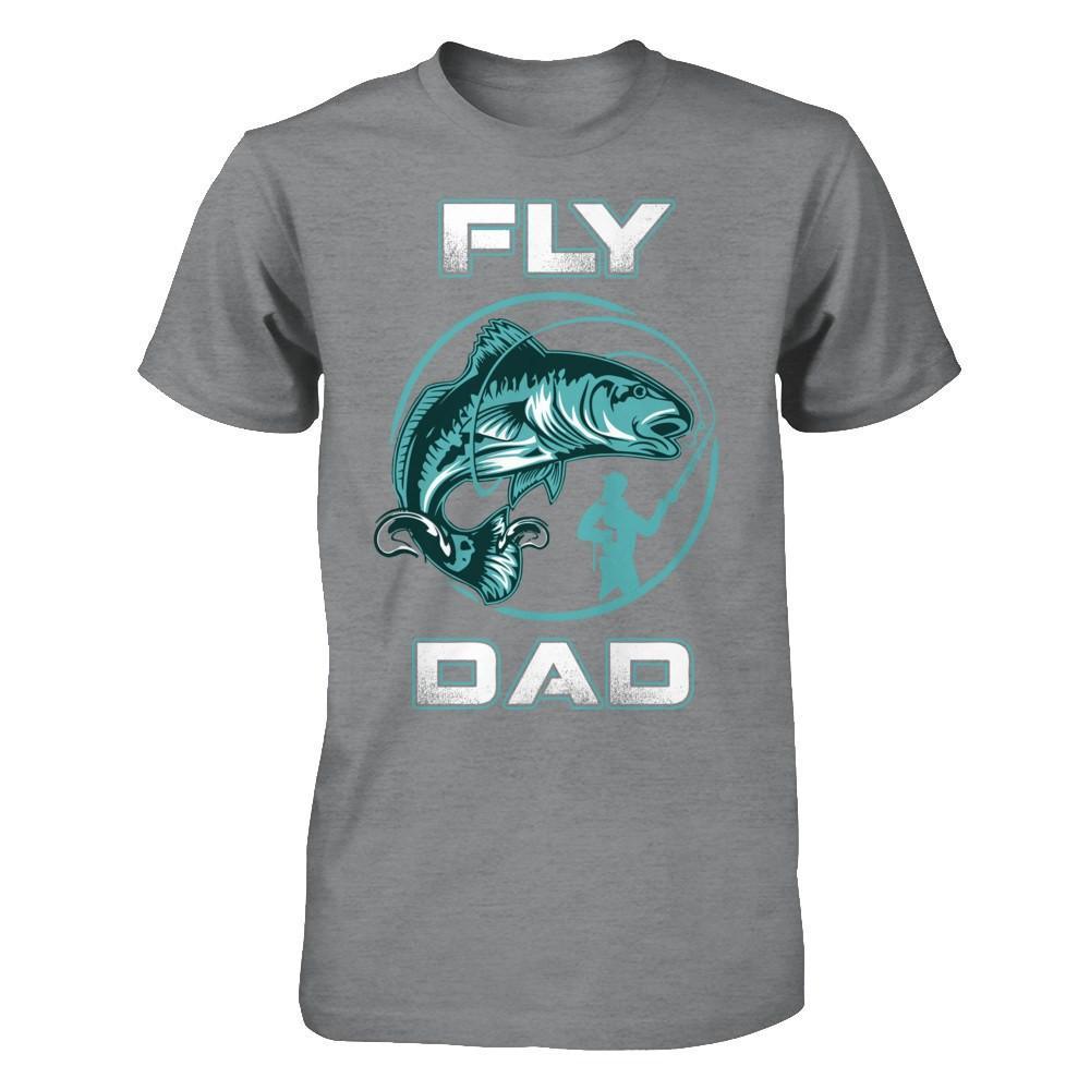 Fly Fishing Dad T-Shirt & Hoodie | Teecentury.com