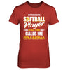 My Favorite Softball Player Calls Me Grandma Softball T-Shirt & Hoodie | Teecentury.com