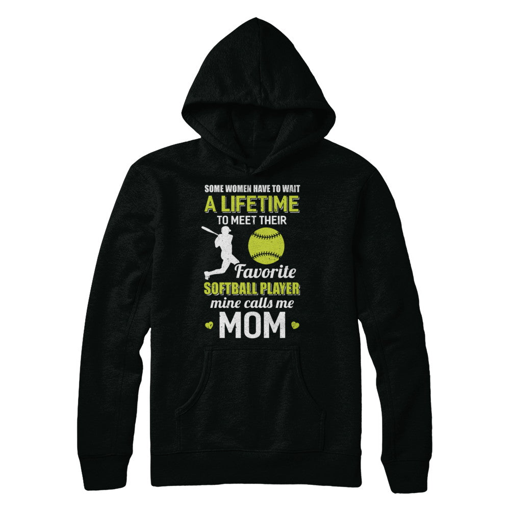 Funny My Favorite Softball Player Calls Me Mom T-Shirt & Hoodie | Teecentury.com