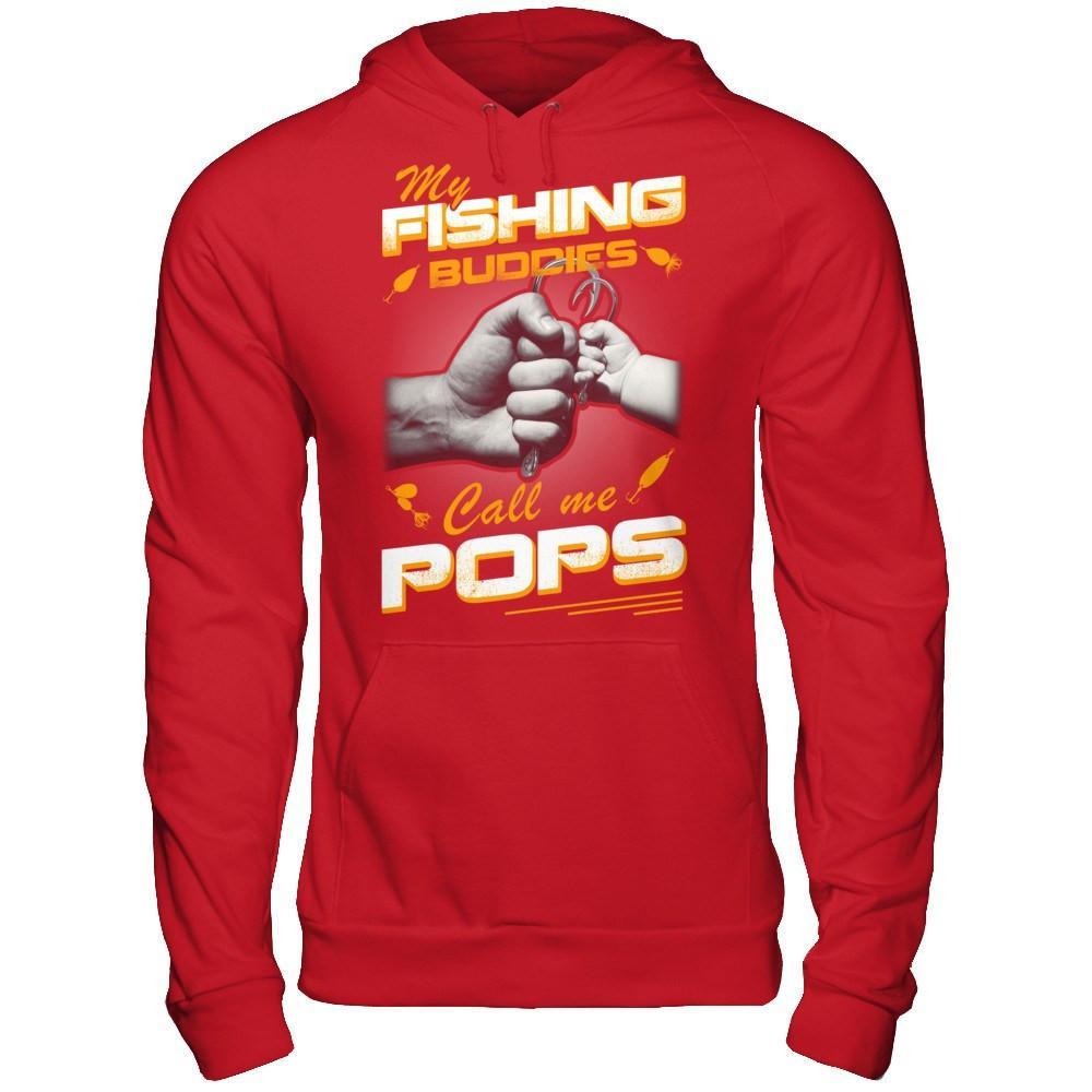 My Fishing Buddies Call Me Pops T-Shirt & Hoodie | Teecentury.com