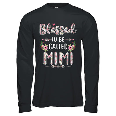 Funny Grandma Gifts Blessed To Be Called Mimi T-Shirt & Hoodie | Teecentury.com