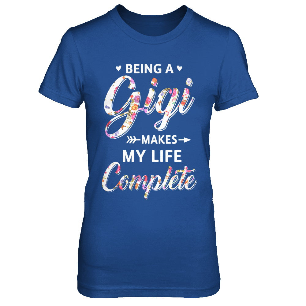 Being A Gigi Makes My Life Complete Mothers Day T-Shirt & Hoodie | Teecentury.com