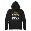 Kings Are Born In 1953 Birthday Gift T-Shirt & Hoodie | Teecentury.com