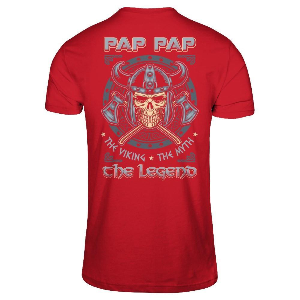 Pap Pap The Viking The Myth The Legend T-Shirt & Hoodie | Teecentury.com