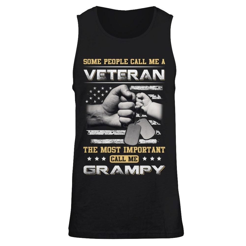 Some People Call Me Veteran The Most Important Call Me Grampy T-Shirt & Hoodie | Teecentury.com