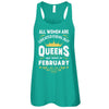 All Women Are Created Equal But Queens Are Born In February T-Shirt & Tank Top | Teecentury.com