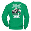 I Asked God To Make Me A Better Man He Sent Me My Nephew T-Shirt & Hoodie | Teecentury.com