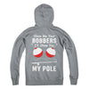 Show Me Your Bobbers I'll Show You My Pole Fishing T-Shirt & Hoodie | Teecentury.com