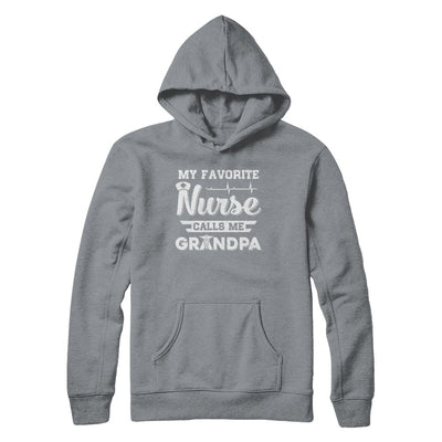 My Favorite Nurse Calls Me Grandpa Fathers Day Gift T-Shirt & Hoodie | Teecentury.com