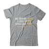 We Drank Beer I Liked Beer Still Like Beer T-Shirt & Hoodie | Teecentury.com