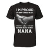 Proud Of Many Things In Life Nothing Beats Being A Nana T-Shirt & Hoodie | Teecentury.com