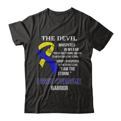 I Am The Storm Support Down Syndrome Awareness Warrior Gift T-Shirt & Hoodie | Teecentury.com