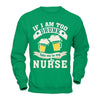If I Am Too Drunk Take Me To My Nurse T-Shirt & Hoodie | Teecentury.com