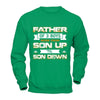 Father Of Three Boys Work From Son Up 'Til Son Down T-Shirt & Hoodie | Teecentury.com