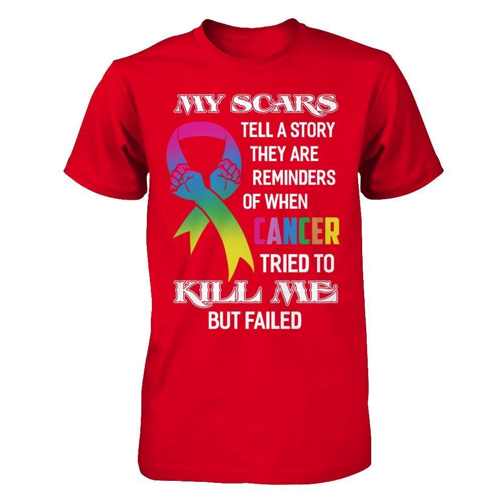 Cancer Survivors They Are Reminders Of When Cancer Tried To Kill Me T-Shirt & Hoodie | Teecentury.com