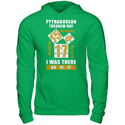 Pythagorean Theorem Day I Was There 8-15-17 T-Shirt & Hoodie | Teecentury.com