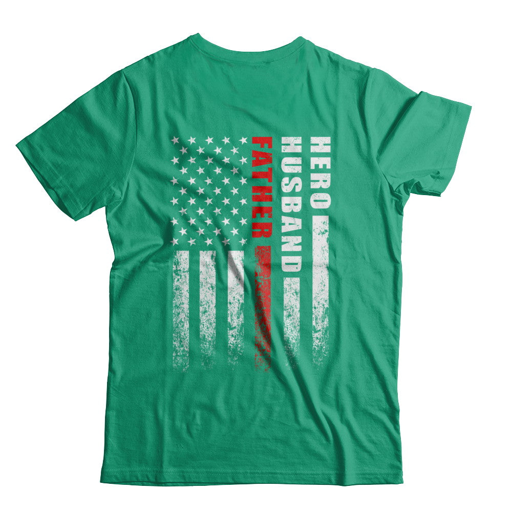 Fireman Firefighter Husband Dad Hero Fathers Day Gift T-Shirt & Hoodie | Teecentury.com