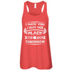 I Hate You This Place See You Tomorrow Gym Lifting T-Shirt & Tank Top | Teecentury.com