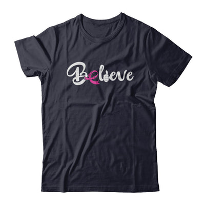 Believe Breast Cancer Awareness Fight T-Shirt & Sweatshirt | Teecentury.com