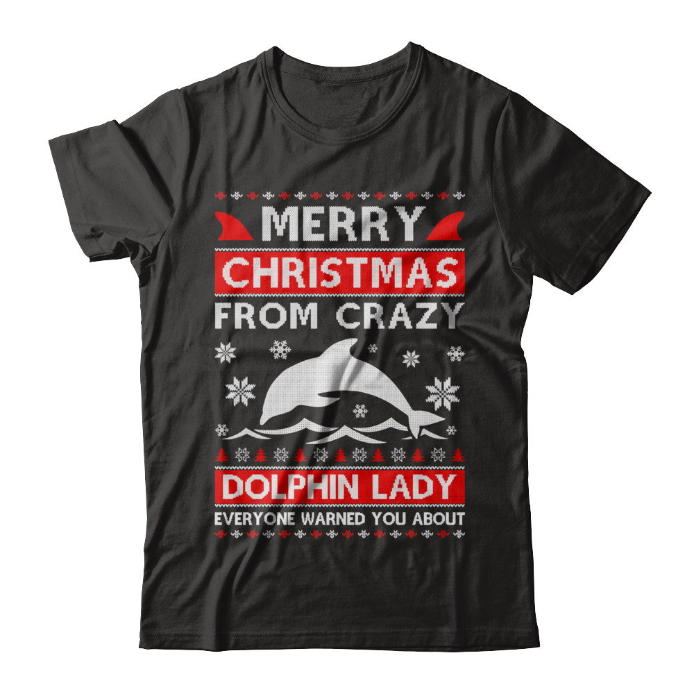 Merry Christmas From Crazy Dolphin Lady Sweater T-Shirt & Sweatshirt | Teecentury.com