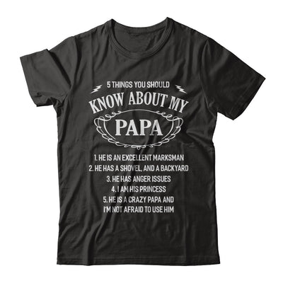 5 Things You Should Know About My Papa T-Shirt & Hoodie | Teecentury.com