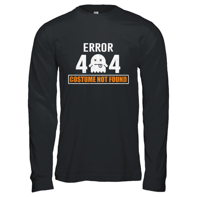 Funny Halloween Error 404 Costume Not Found T-Shirt & Hoodie | Teecentury.com
