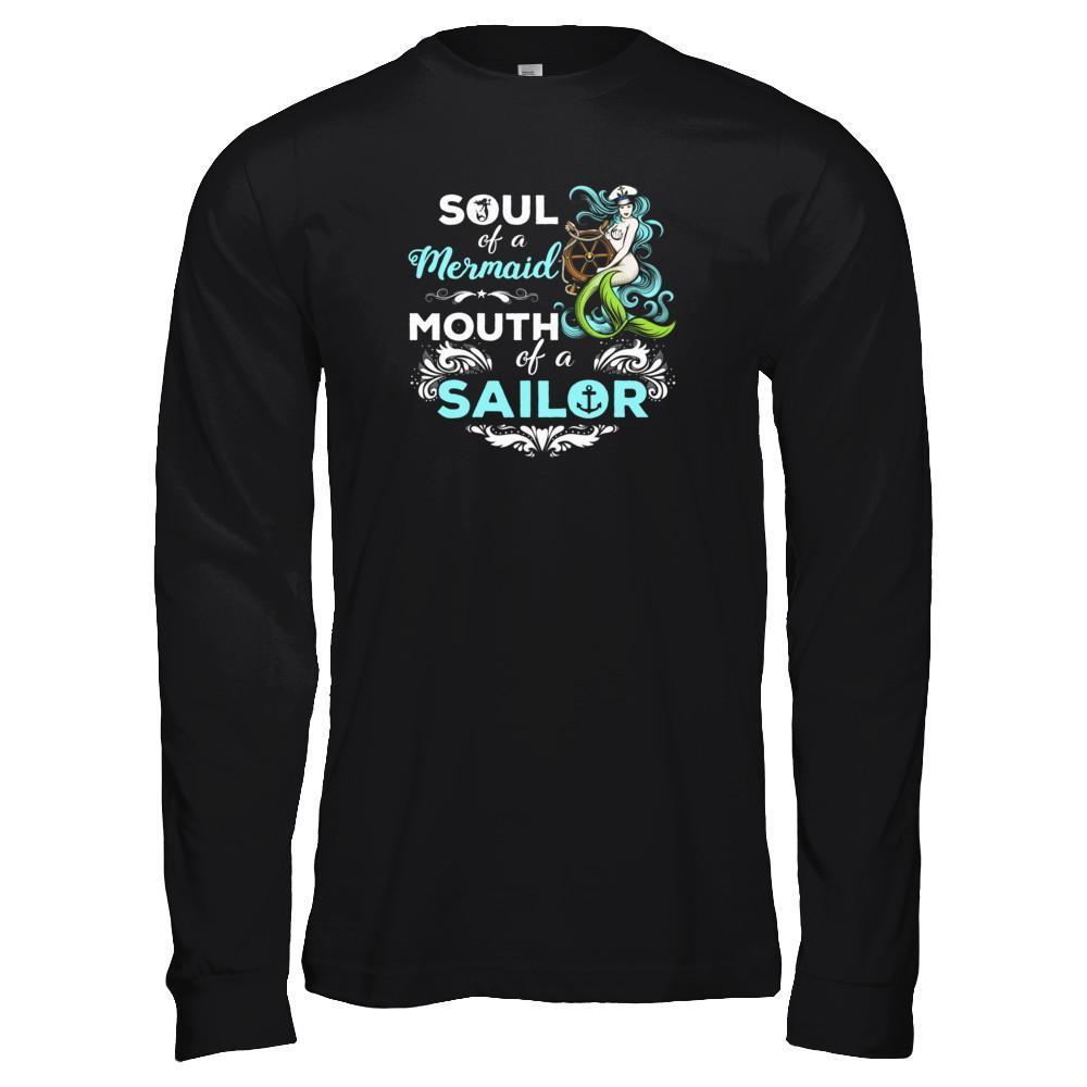Soul Of A Mermaid Mouth Of A Sailor T-Shirt & Tank Top | Teecentury.com