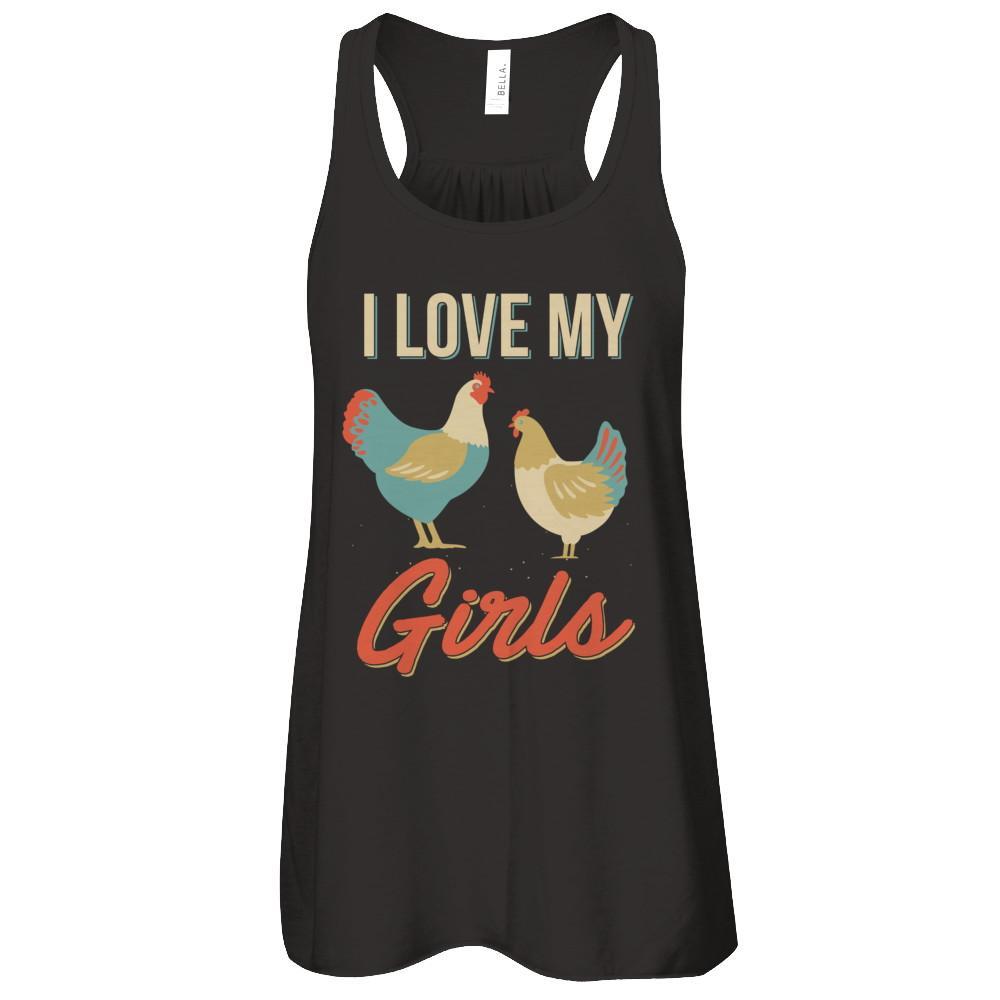 Vintage Retro I Love My Girls Funny Chicken Farmer T-Shirt & Tank Top | Teecentury.com