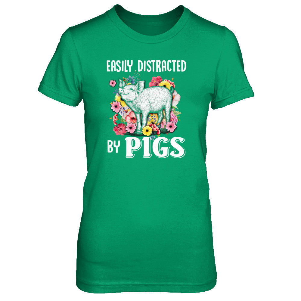 Easily Distracted By Pigs T-Shirt & Tank Top | Teecentury.com