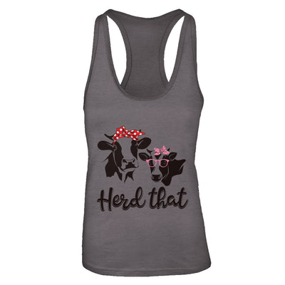 Funny Farmer Women Girls Cows Herd That T-Shirt & Tank Top | Teecentury.com