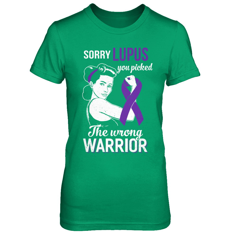 Sorry Lupus You Picked The Wrong Warrior Lupus T-Shirt & Hoodie | Teecentury.com