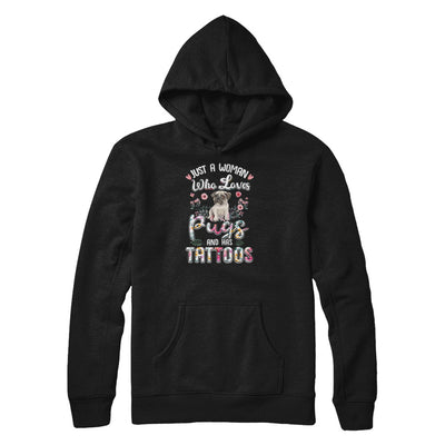 Just A Woman Who Loves Pugs And Has Tattoos T-Shirt & Tank Top | Teecentury.com