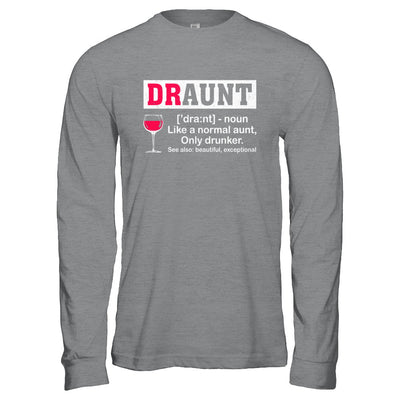 Funny Drunk Aunt Definition Drink Wine Lover T-Shirt & Hoodie | Teecentury.com