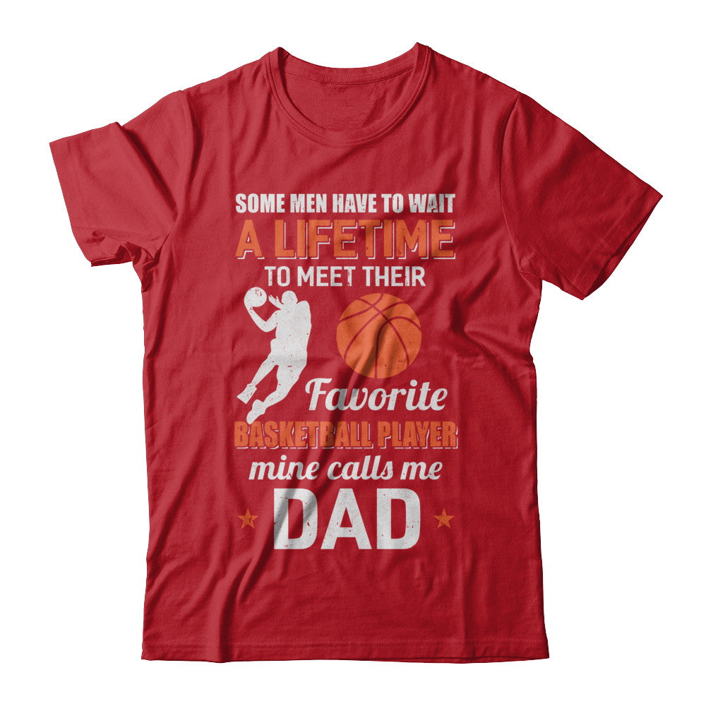 Funny My Favorite Basketball Player Calls Me Dad T-Shirt & Hoodie | Teecentury.com