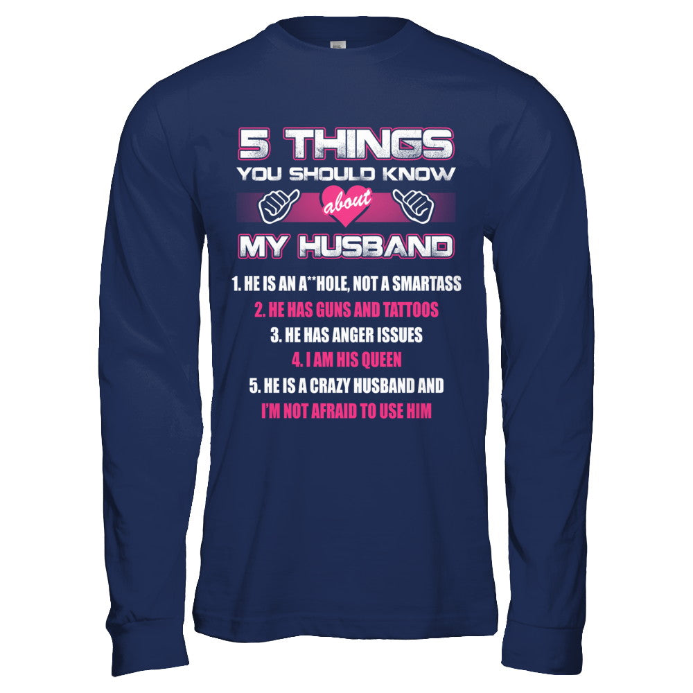 5 Things You Should Know About My Husband T-Shirt & Hoodie | Teecentury.com