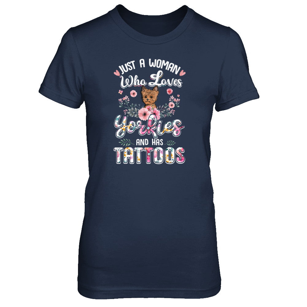 Just A Woman Who Loves Yorkies And Has Tattoos T-Shirt & Tank Top | Teecentury.com