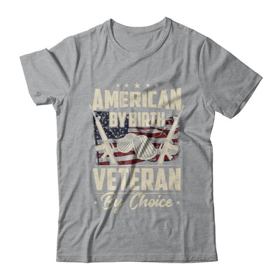 Proud An American By Birth Veteran By Choice T-Shirt & Hoodie | Teecentury.com