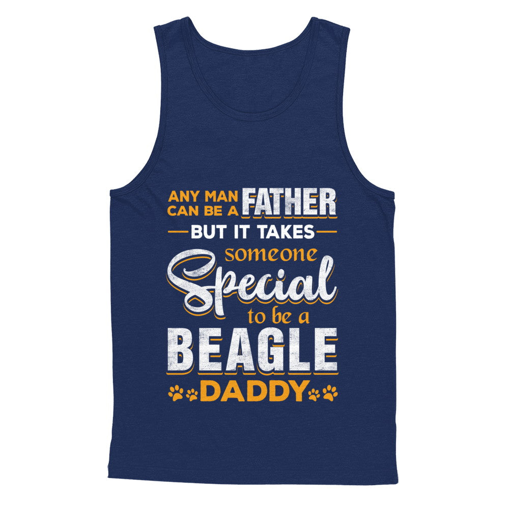 It Takes Someone To Be A Beagle Daddy T-Shirt & Hoodie | Teecentury.com