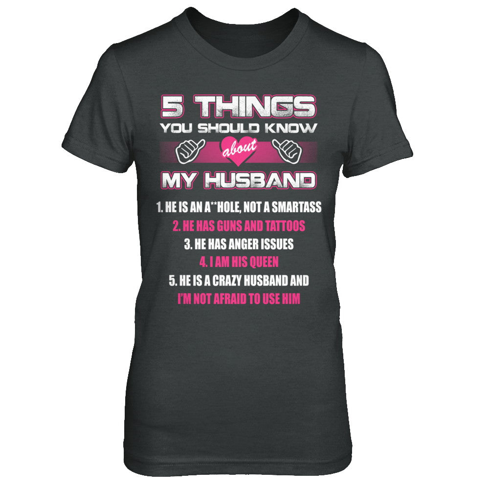 5 Things You Should Know About My Husband T-Shirt & Hoodie | Teecentury.com