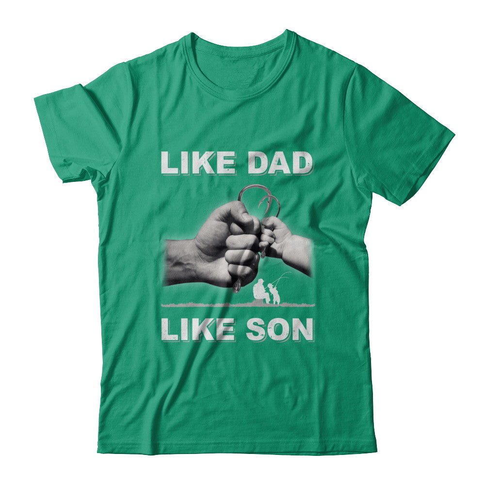 Like Dad Like Son Fishing Fish Fathers Day T-Shirt & Hoodie | Teecentury.com