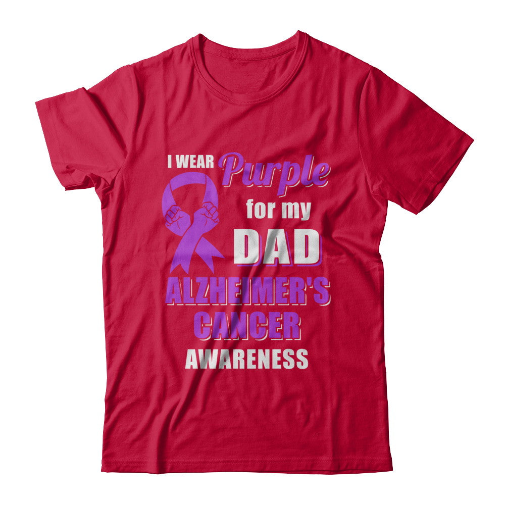 I Wear Purple For My Dad Alzheimer's Awareness Son Daughter T-Shirt & Hoodie | Teecentury.com