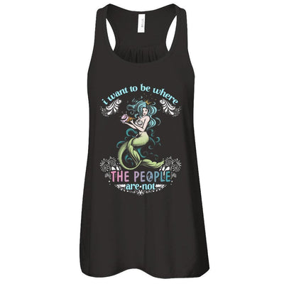I Want To Be Where The People Are Not T-Shirt & Tank Top | Teecentury.com