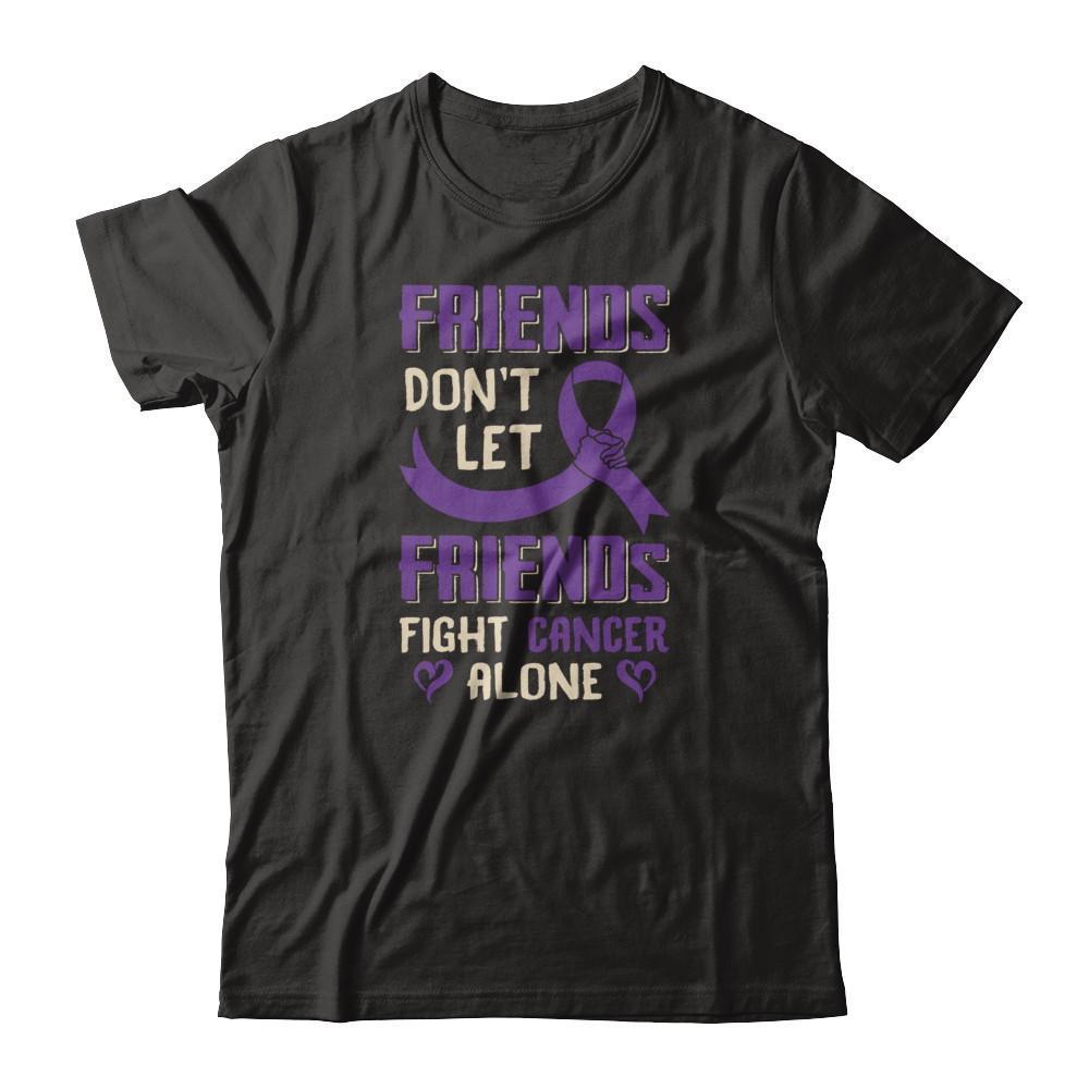 Friends Don't Let Friends Fight Cancer Alone Purple Violet Awareness T-Shirt & Tank Top | Teecentury.com