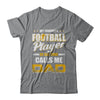 My Favorite Football Player Calls Me Dad Football T-Shirt & Hoodie | Teecentury.com